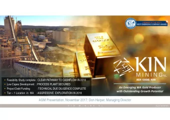 AGM Presentation, November 2017: Don Harper, Managing Director  1  A.C.N. 150 597 541  Disclaimer