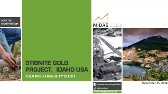 STIBN  BNITE GOLD  GOLD  PR  PROJEC  ECT,  I  IDAHO  DAHO US  USA  2014 PRE-FEASIBILITY STUDY