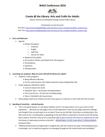 WALE Conference 2016  Create @ the Library: Arts and Crafts for Adults  JoAnna Thomas and Elizabeth