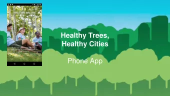 Healthy Trees,  Healthy Cities  Phone App  Healthy Trees, Healthy Cities  Healthy Trees, Healthy