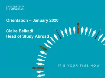 Head of Study Abroad  Welcome and Congratulations  Introductions Study Abroad Team (incoming) :