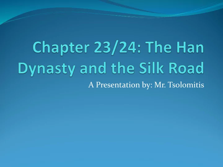 a presentation by mr tsolomitis the end of the qin