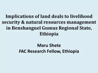 Implications of land deals to livelihood  security &amp; natural resources management  in