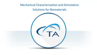Mechanical Characterization and Stimulation  Solutions for Biomaterials  BioDynamic Instruments