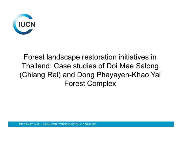 forest landscape restoration initiatives in thailand case