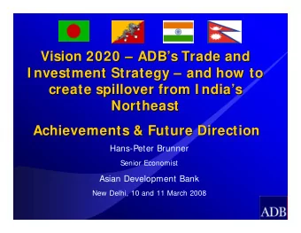 Vision 2020    ADB  ADB  s  s Trade and  Trade and  Vision 2020  I nvestment Strategy