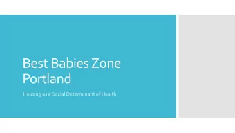 Portland  Housing as a Social Determinant of Health  Nick Sauvie  Executive Director  ROSE