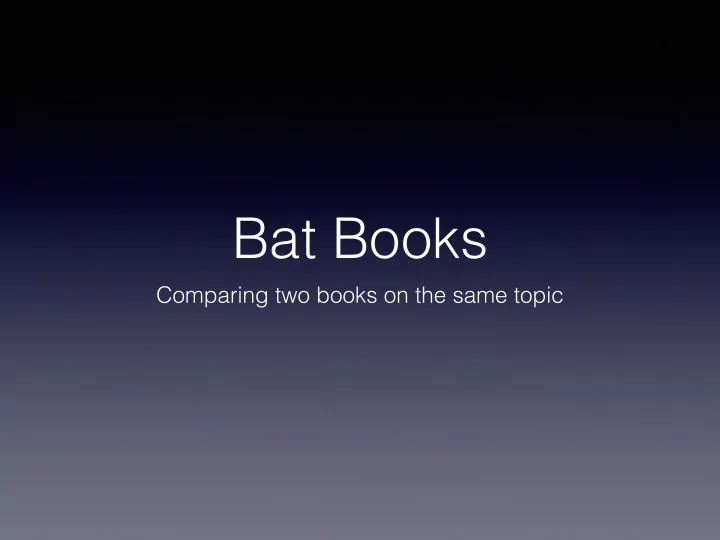bat books