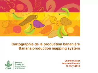 Cartographie de la production bananire  Banana production mapping system  Charles Staver