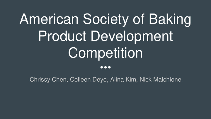 american society of baking product development competition