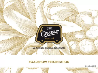 ROADSHOW PRESENTATION  October 2018  DISCLAIMER  This document (the Document) was prepared by