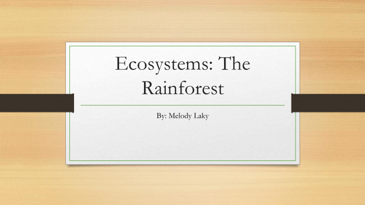 ecosystems the rainforest