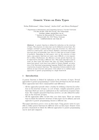 Generic Views on Data Types Stefan Holdermans 1 , Johan Jeuring 1 , Andres L oh 2 , and Alexey