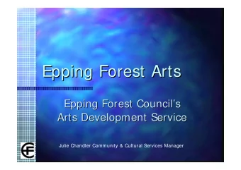 Epping Forest Arts  Epping Forest Arts  Epping Forest Councils  Epping Forest Councils  Arts