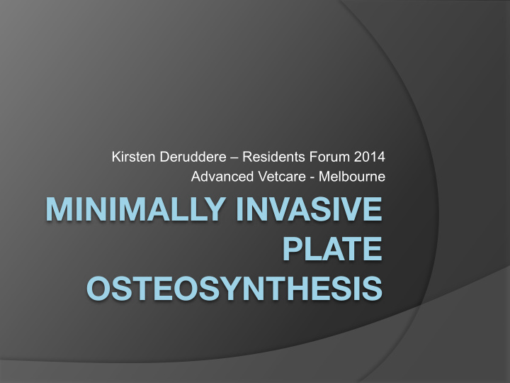 minimally invasive plate osteosynthesis overview