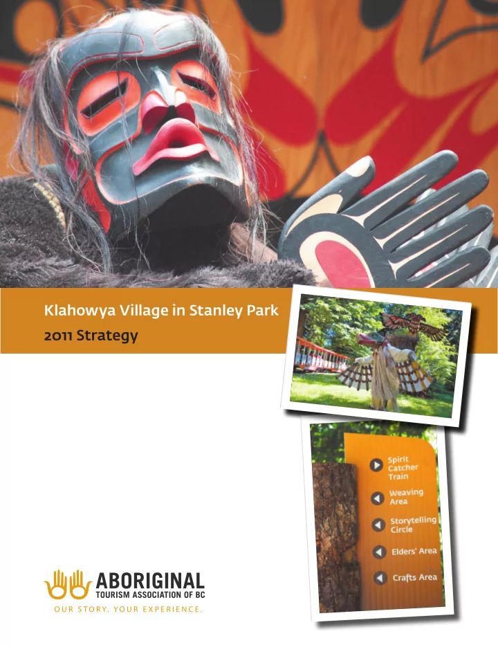 klahowya village in stanley park 2011 strategy
