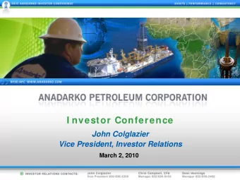 I nvestor Conference  John Colglazier  Vice President, Investor Relations  March 2, 2010  Agenda