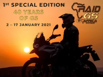 AT THE WHEEL OF YOUR GS EXPERIENCE A UNIQUE ADVENTURE ON THIERRY SABINES FOOTSTEPS Discover