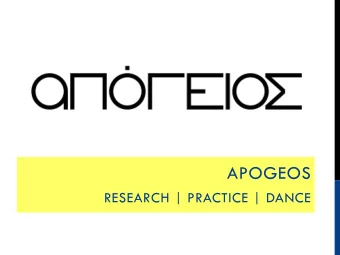 APOGEOS RESEARCH | PRACTICE | DANCE THE WORD APOGEOS  - the combination of two Greek words: the
