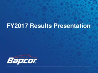FY2017 Results Presentation  Disclaimer The material in this presentation has been prepared by