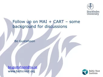 background for discussions  Bo Gustafsson  bo.gustafsson@su.se  www.balticnest.org  Maximum