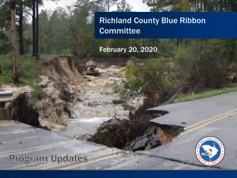 Richland County Blue Ribbon  Committee  February 20, 2020  Agenda Overview  Welcome  me
