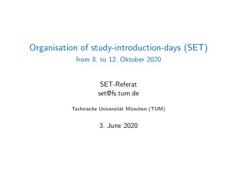 Organisation of study-introduction-days (SET)  from 8. to 12. Oktober 2020  SET-Referat