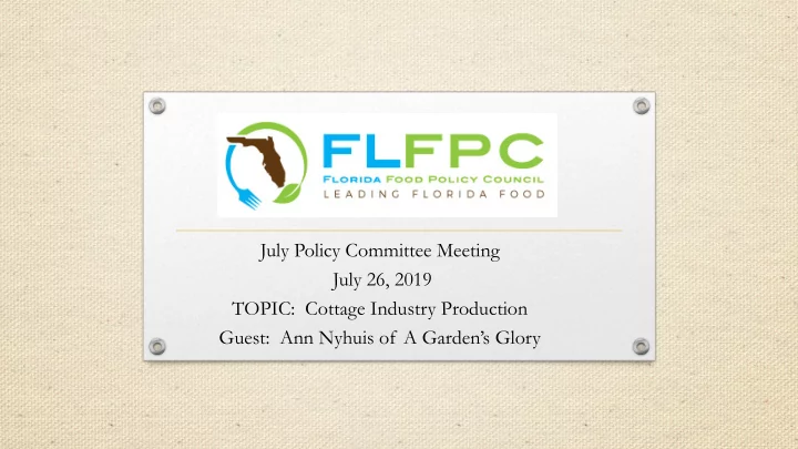 july policy committee meeting july 26 2019 topic cottage