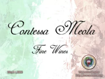 May 9 th , 2015  Worcester Chapter  http://awsworcester.org  Agenda  Greeting wine  Wine