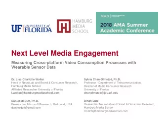 Next Level Media Engagement  Measuring Cross-platform Video Consumption Processes with  Wearable