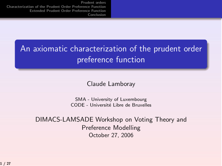 an axiomatic characterization of the prudent order