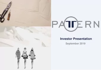 Investor Presentation  September 2019  Disclaimer This document has been prepared by Pattern S.p.A.