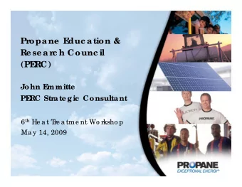 Propa ne  E  duc a tion &amp;  Re se a rc h Counc il  (PE  RC)  John E  mmitte  PE  RC Str  ate gic