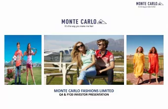 MONTE CARLO FASHIONS LIMITED  Q4 &amp; FY20 INVESTOR PRESENTATION  Its the way  DISCUSSION
