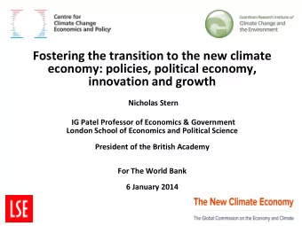 Fostering the transition to the new climate  economy: policies, political economy, innovation and