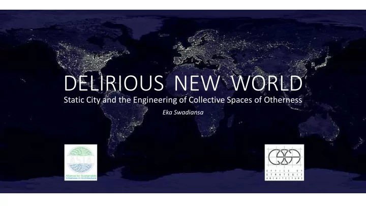 delirious new world