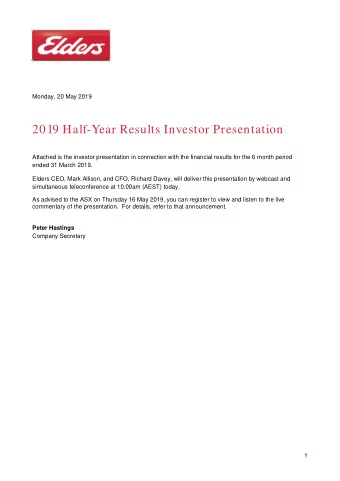Elders Limited  2019 Half Year End  Results Presentation  20 May 2019  Disclaimer and important