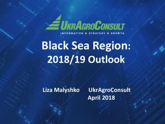 Grain quotation behaviour  Source: CBOT  Winter crop area, Ml ha  Ukraine  2017  2018  Change, +/-