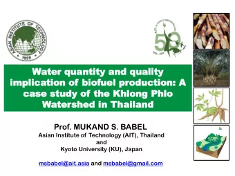 implicatio  implica  tion  n of  of bio  biofue  fuel pr  prod  oduc  uctio  tion:  n: A  A  case