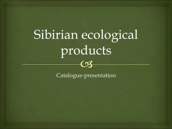 Catalogue-presentation  The company's goal is to supply ecological food products.  Ecologically