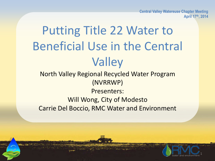 putting title 22 water to beneficial use in the central
