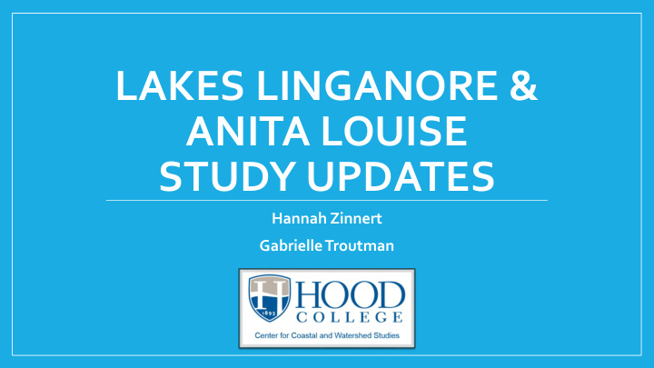 lakes linganore anita louise study updates