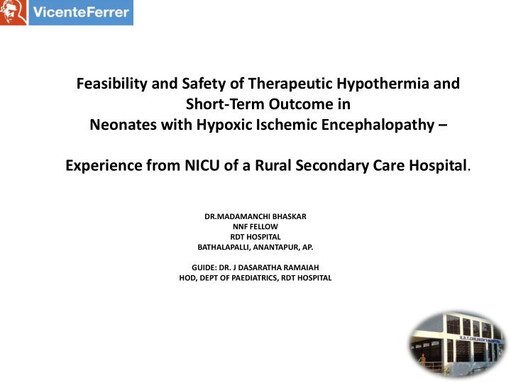feasibility and safety of therapeutic hypothermia and