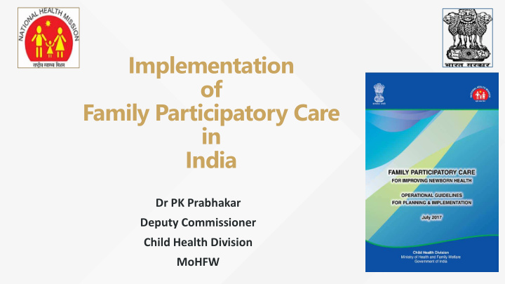 implementation of family participatory care in india