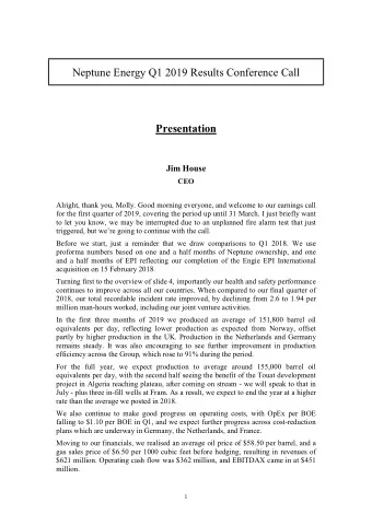 Neptune Energy Q1 2019 Results Conference Call  Presentation  Jim House  CEO  Alright, thank you,