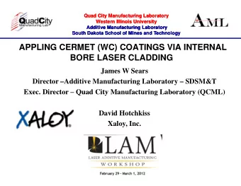 APPLING CERMET (WC) COATINGS VIA INTERNAL  APPLING CERMET (WC) COATINGS VIA INTERNAL  BORE LASER