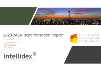 2020 BASA Transformation Report  05 March 2020  Dr Stuart Theobald, CFA  Orin Tambo,CFA  Letta