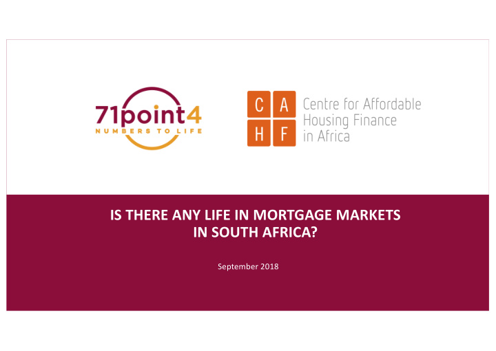 is there any life in mortgage markets in south africa