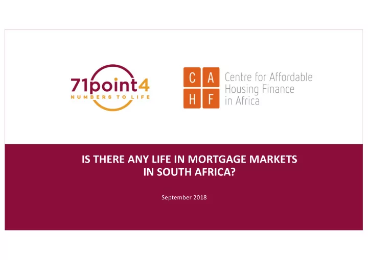 is there any life in mortgage markets in south africa