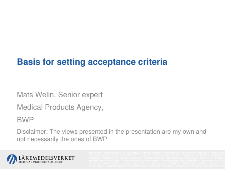 basis for setting acceptance criteria